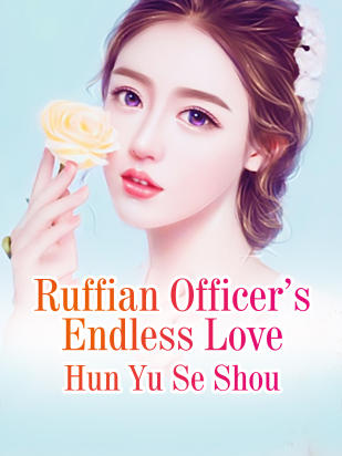 Ruffian Officer’s Endless Love